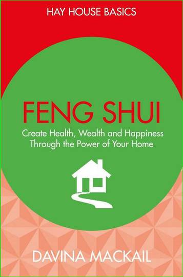 Hay House Basics Feng Shui by Devina Mackail image 0